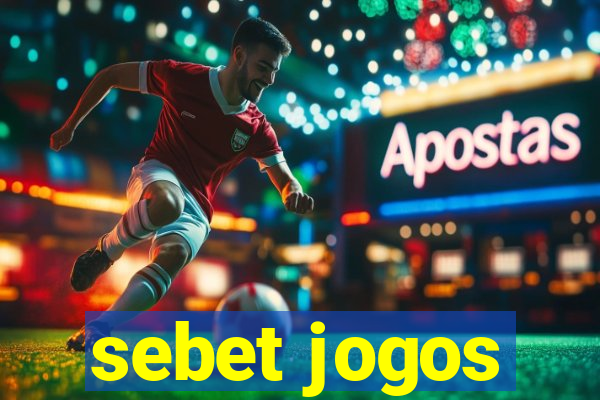 sebet jogos